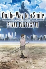 Final Fantasy VII: On the Way to a Smile – Episode Denzel (2009)